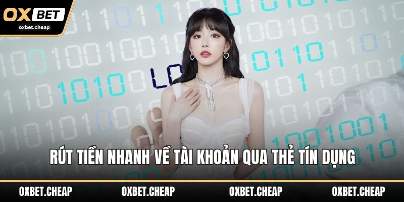 Rút tiền nhanh về tài khoản qua thẻ tín dụng 