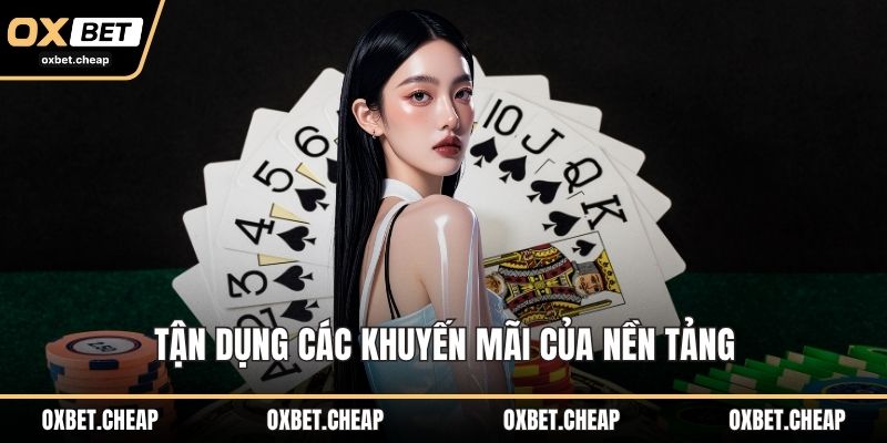 Tận dụng các khuyến mãi của nền tảng